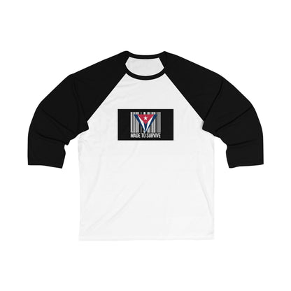 "Made to Survive"- Baseball Tee