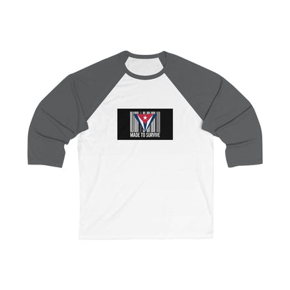 "Made to Survive"- Baseball Tee