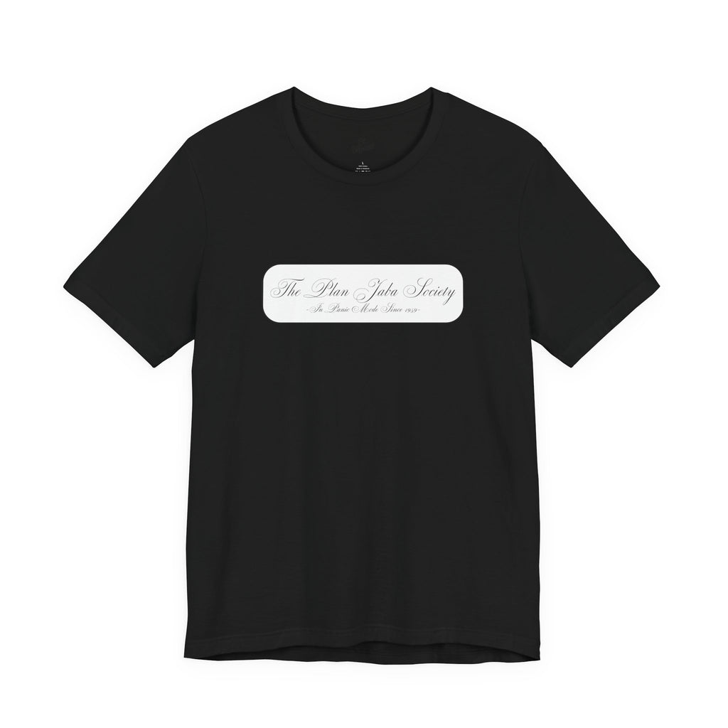 The Plan Jaba Society – Tee