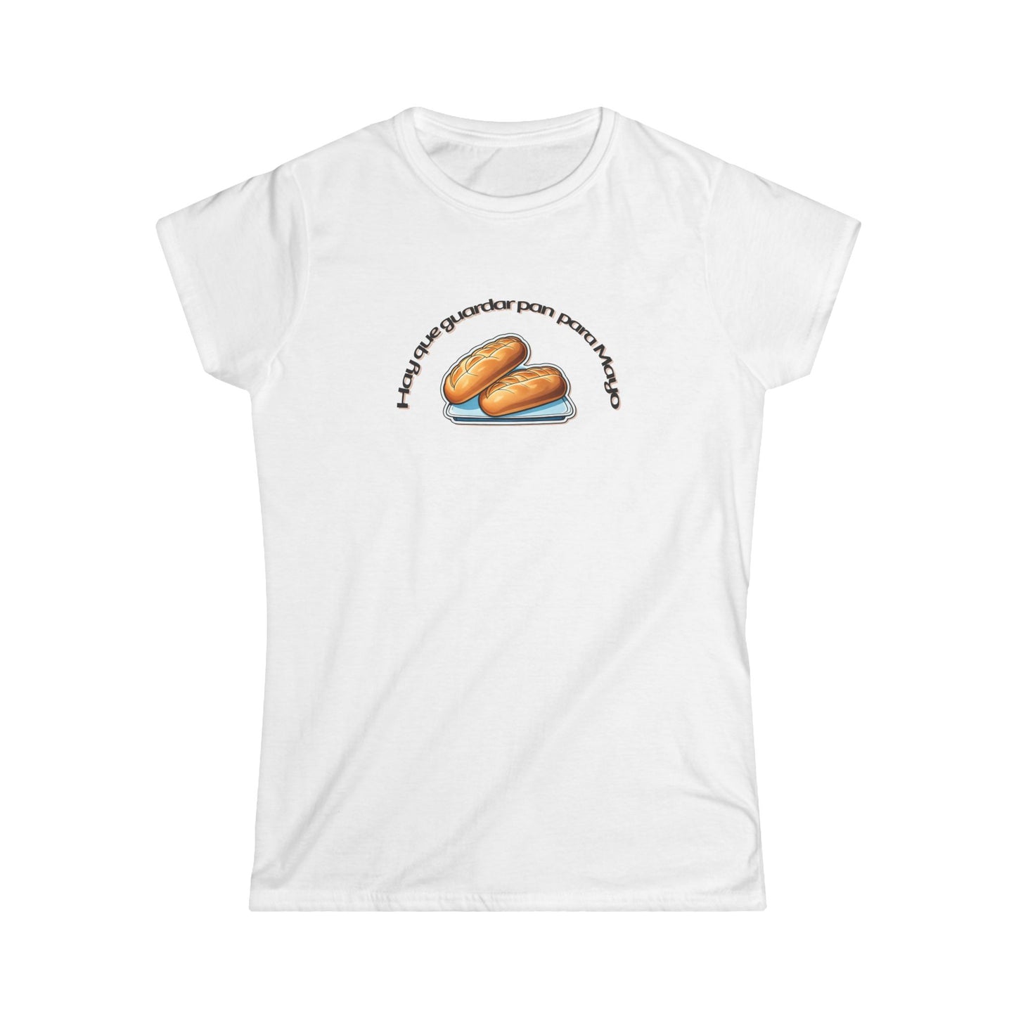 "Pan para Mayo" - Edición Previsionista Women's Tee
