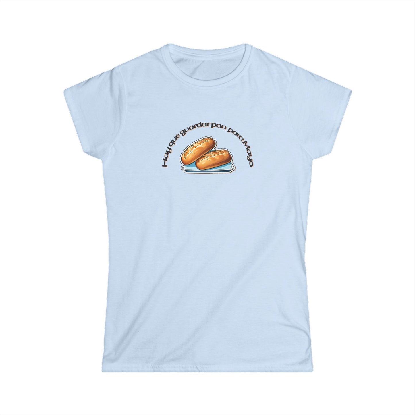 "Pan para Mayo" - Edición Previsionista Women's Tee