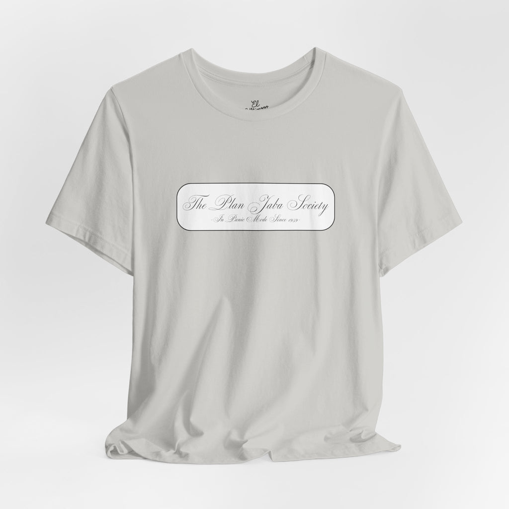 The Plan Jaba Society – Tee